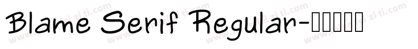 Blame Serif Regular字体转换
